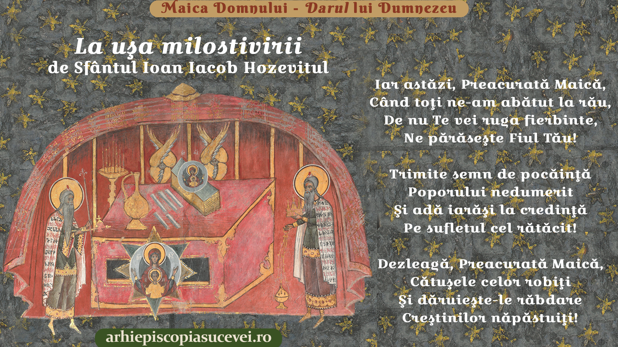 La uşa milostivirii Sfântul Ioan Iacob Hozevitul – Sucevei și Rădăuților